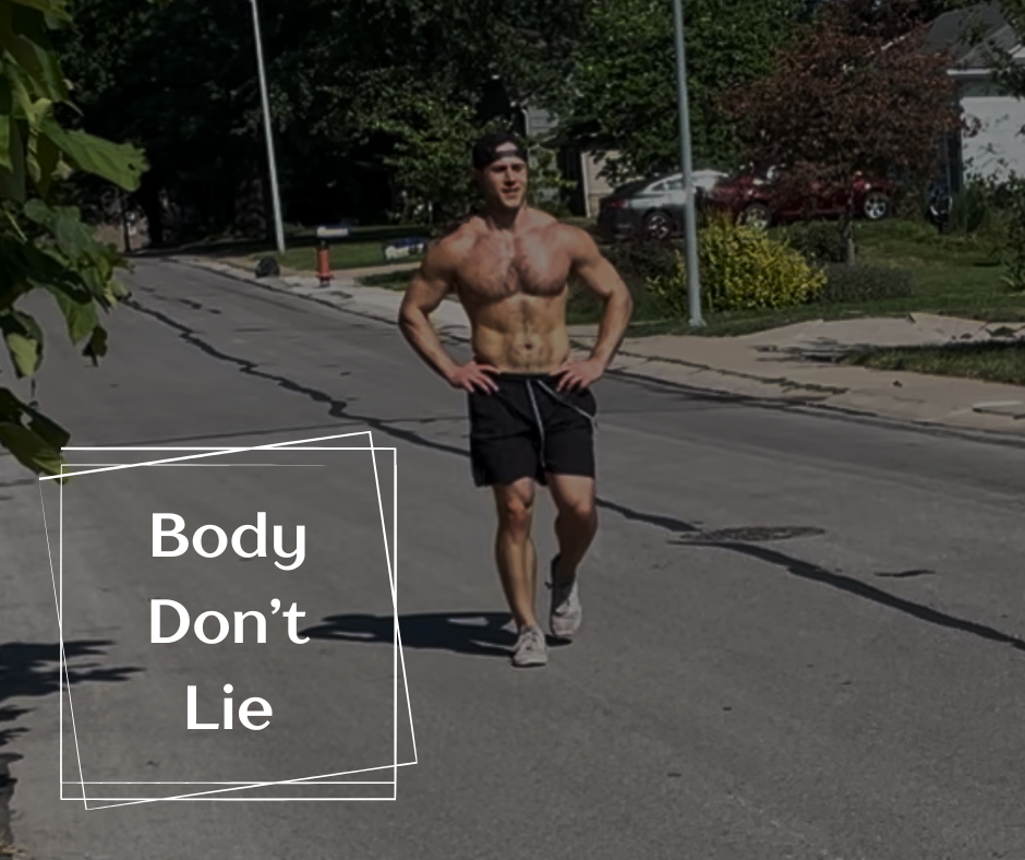 Body Don't Lie
