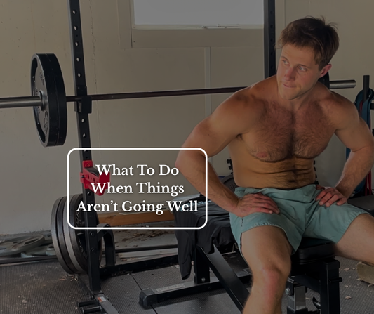 What To Do When Things Aren't Going Well