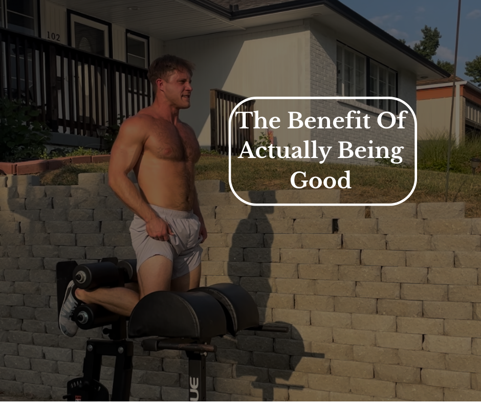 The Benefit Of Actually Being Good