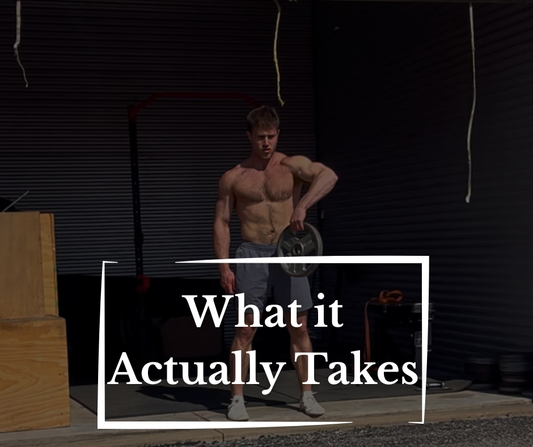 What It Actually Takes