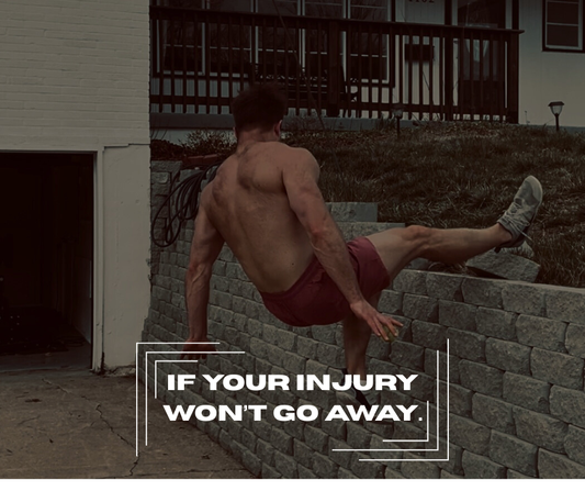 If Your Injury Won't Go Away.