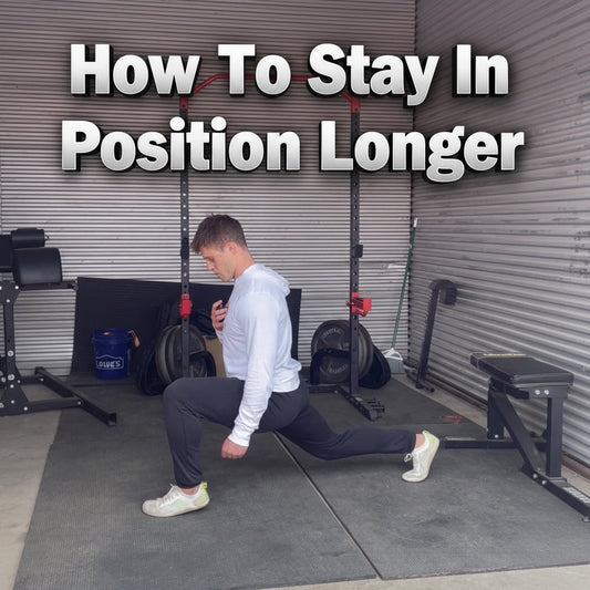 How To Stay In Position Longer