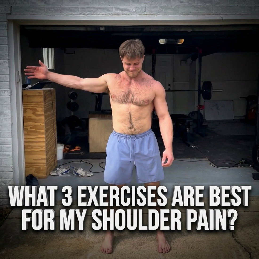 What 3 Exercises Are Best For My Shoulder Pain?