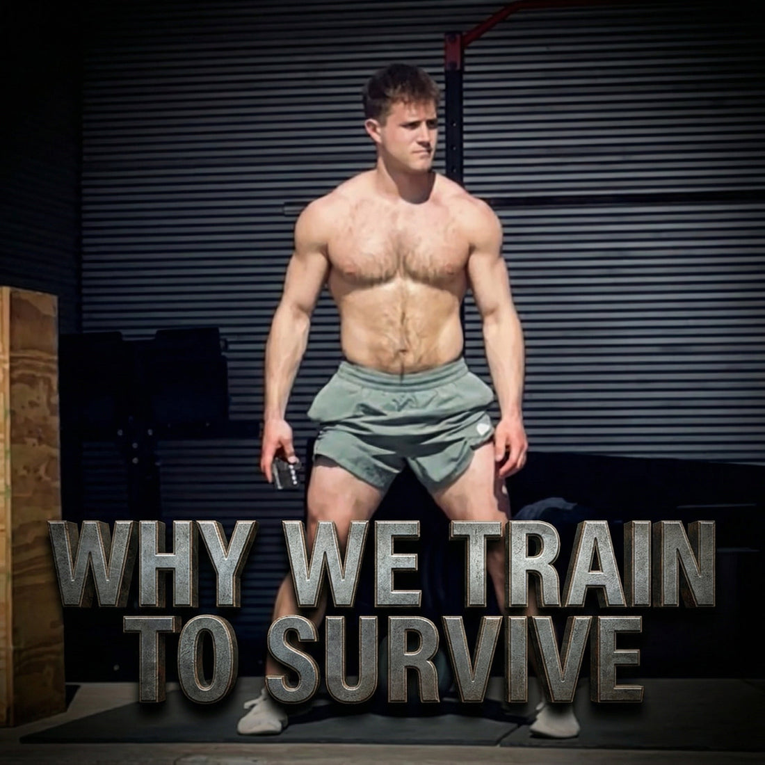 Why We Train To Survive