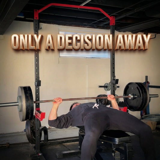 Only A Decision Away