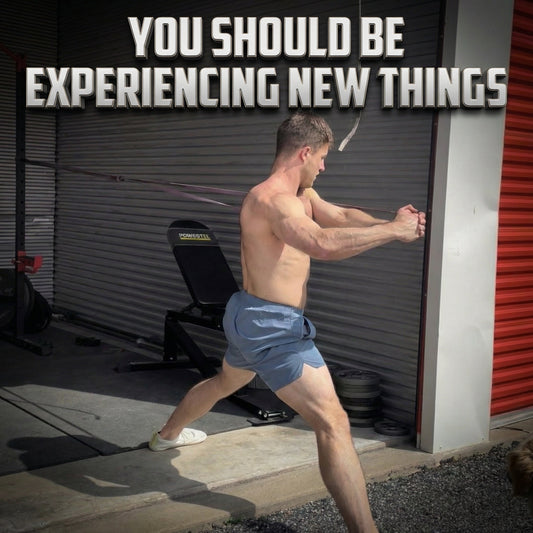 You Should Be Experiencing New Things