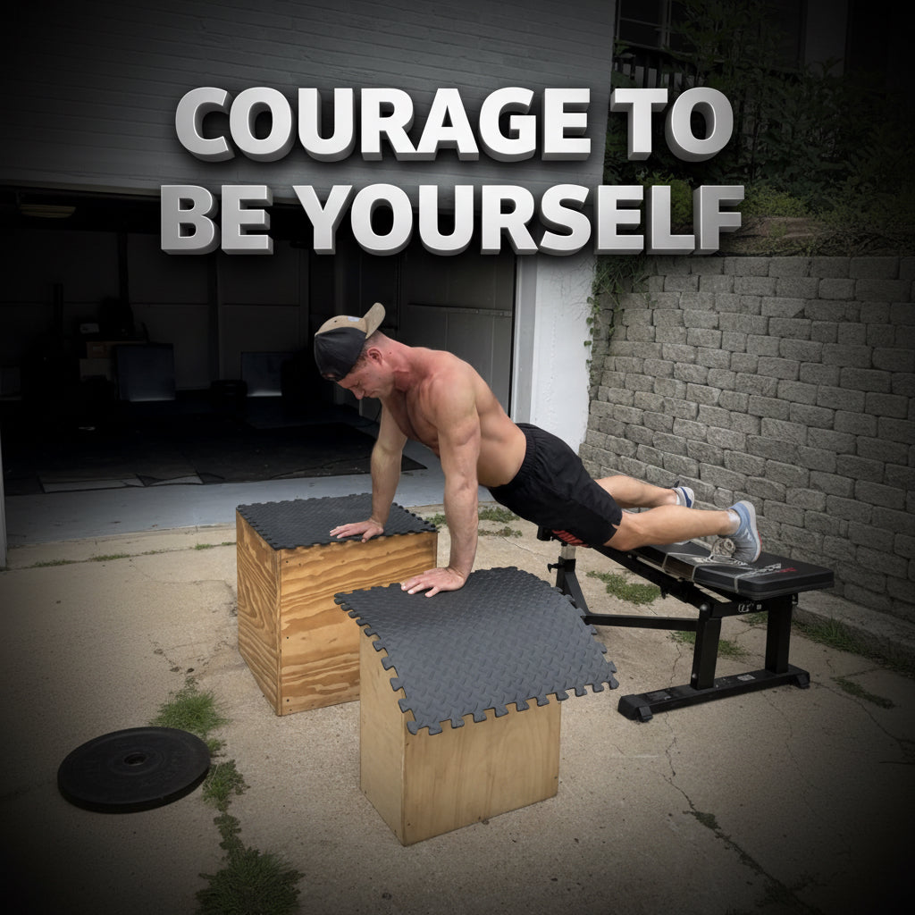 Courage To Be Yourself