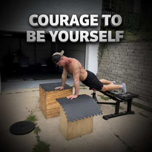 Courage To Be Yourself