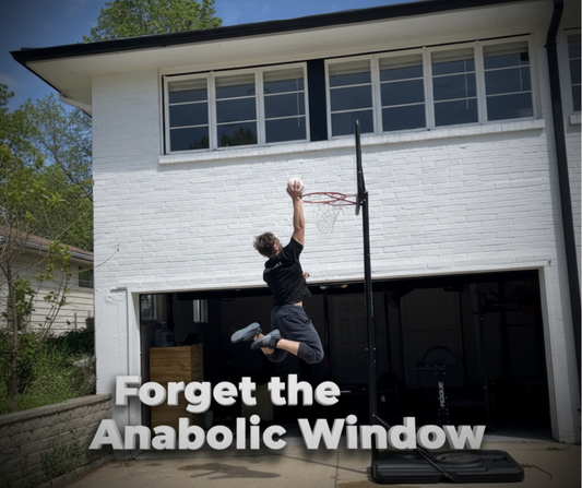 Forget the Anabolic Window