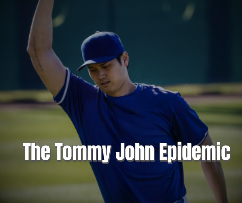 The Tommy John Epidemic