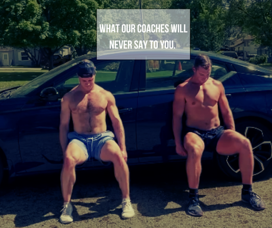 What Our Coaches Will Never Say To You