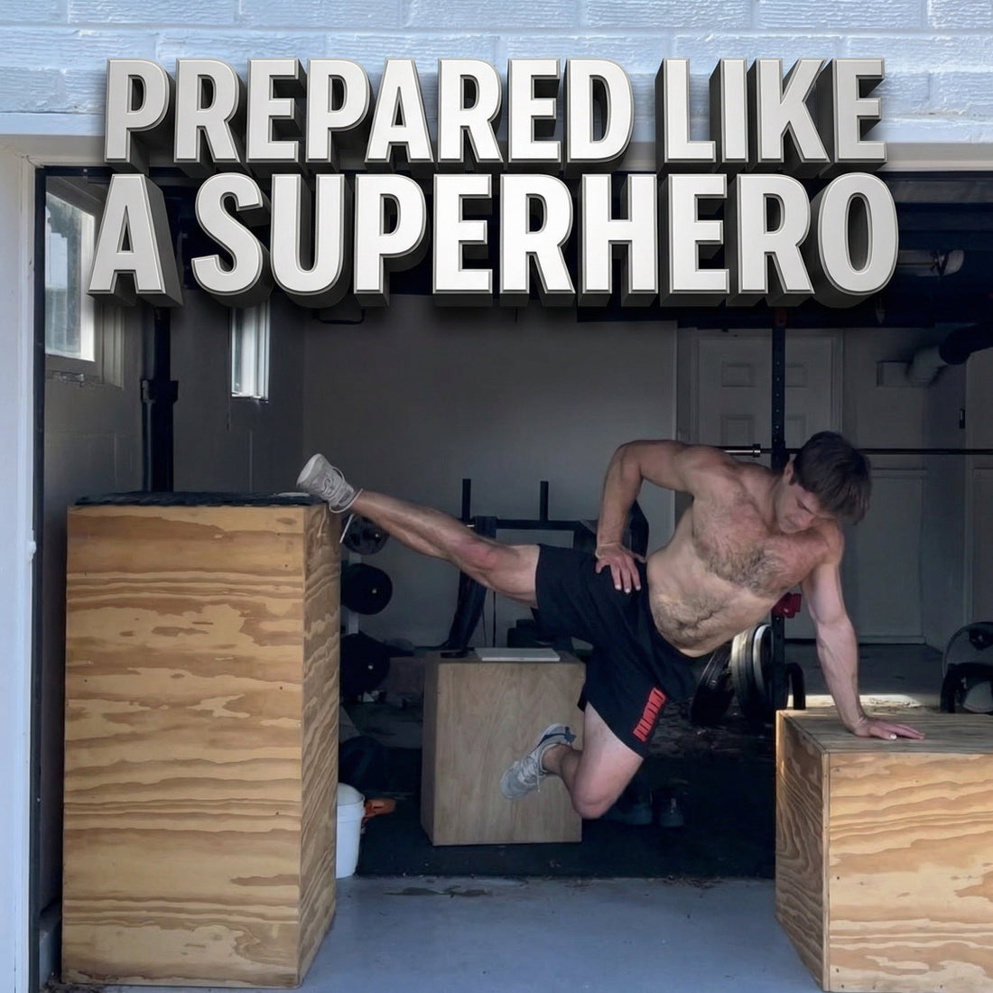 Prepared Like A Superhero